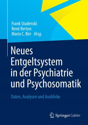 Cover of the book Neues Entgeltsystem in der Psychiatrie und Psychosomatik by Florian Schuhmacher, Roland Geschwill