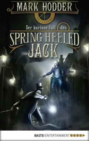 Cover of the book Der kuriose Fall des Spring Heeled Jack by Verena Kufsteiner