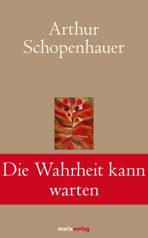 Book cover of Die Wahrheit kann warten