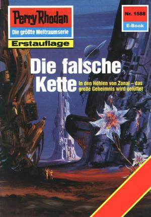 Cover of the book Perry Rhodan 1588: Die falsche Kette by Hubert Haensel, Leo Lukas, Thomas Ziegler, Andreas Brandhorst, Frank Borsch, Hans Kneifel