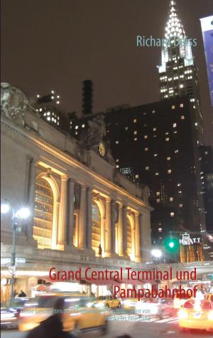 Cover of the book Grand Central Terminal und Pampabahnhof by Frank Mildenberger