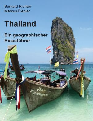Cover of the book Thailand – Ein geographischer Reiseführer by Ingo Michael Simon