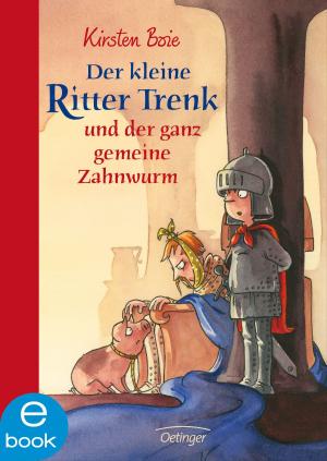 Cover of Der kleine Ritter Trenk und der ganz gemeine Zahnwurm