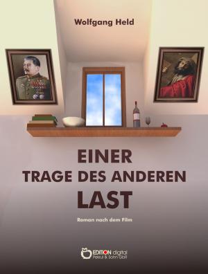 Book cover of Einer trage des anderen Last