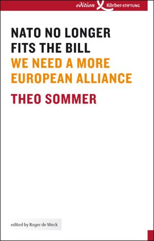 Cover of the book NATO No Longer Fits The Bill by Georg Blume, Christoph Hein
