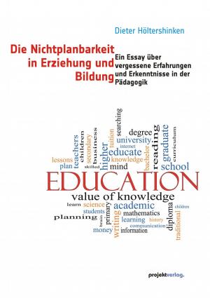 Cover of Die Nichtplanbarkeit in Erziehung und Bildung