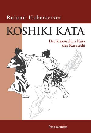 Cover of the book Koshiki Kata by Kenei Mabuni, Masahiko Yokoyama