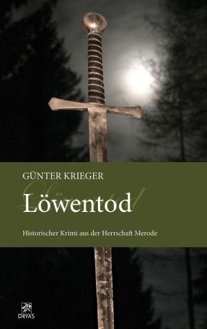 Cover of the book Merode-Trilogie 3 - Löwentod by Gitta Edelmann