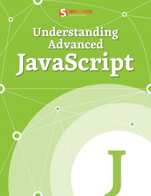 Cover of the book Understanding Advanced JavaScript by Smashing Magazine