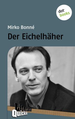 Cover of the book Der Eichelhäher - Literatur-Quickie by Robert Gordian