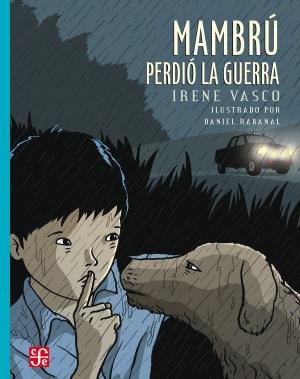 Cover of the book Mambrú perdió la guerra by Manuel Gutiérrez Nájera, Claudia Canales, José María Martínez, Gustavo Jiménez Aguirre