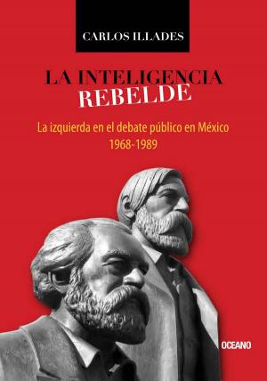 Cover of the book La inteligencia rebelde by Augusto Cury