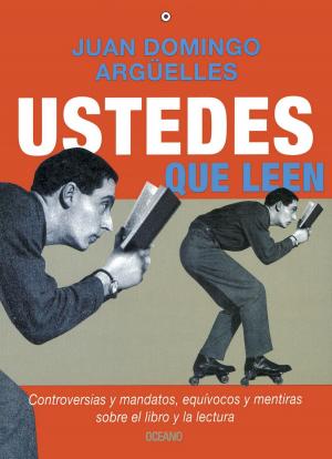 Cover of the book Ustedes que leen by Jorge Bucay