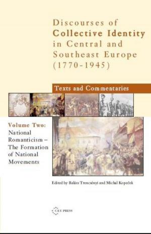 Cover of the book National Romanticism: The Formation of National Movements by Vladislav Zubok, Thomas Blanton, Svetlana Savranskaya