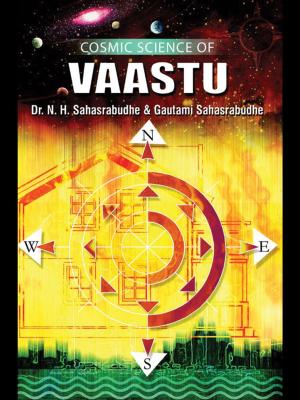 Cover of the book Cosmic Science Of Vaastu by A. R  Nanda