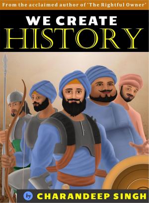 Cover of the book We Create History by Kay Carter