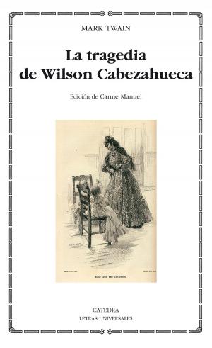 Cover of the book La tragedia de Wilson Cabezahueca by Henry David Thoreau