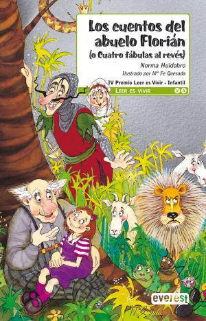 Cover of Los cuentos del abuelo Florián (o cuatro fábulas al revés)