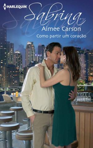 Cover of the book Como partir um coração by Catherine George