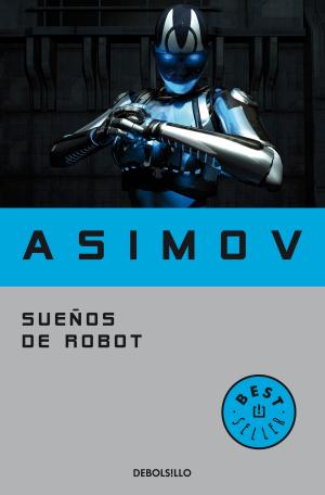 Book cover of Sueños de robot