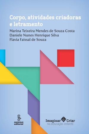 Cover of the book Corpo, atividades criadoras e letramento by Elizabeth Monteiro