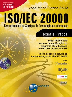 Cover of the book ISO/IEC 20000: Gerenciamento de Serviços de Tecnologia da Informação by Luiz Del Col, Maurício Filho