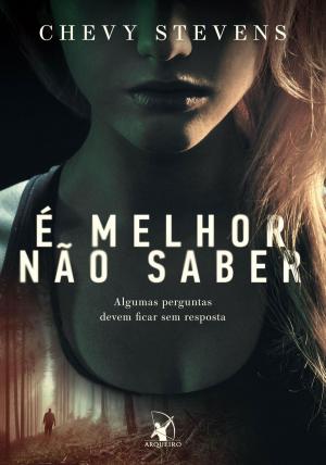 Cover of the book É melhor não saber by Harlan Coben