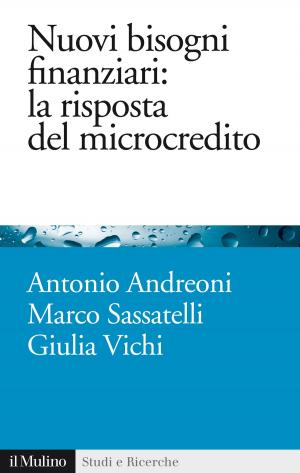 Cover of the book Nuovi bisogni finanziari: la risposta del microcredito by Stefano, Jossa