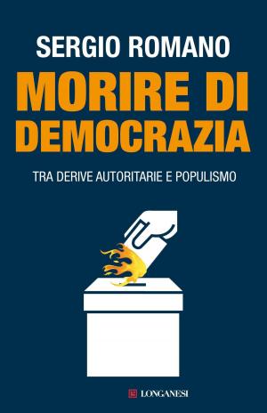 Cover of the book Morire di democrazia by Donato Carrisi