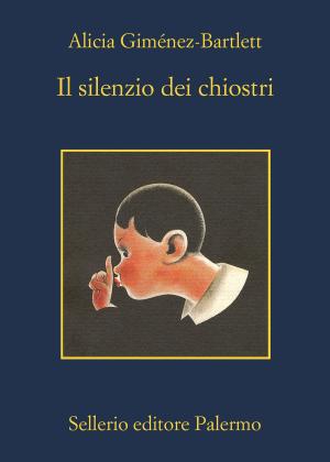 Cover of the book Il silenzio dei chiostri by Marco Malvaldi
