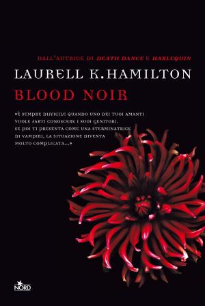 Cover of the book Blood noir by Laurell K. Hamilton