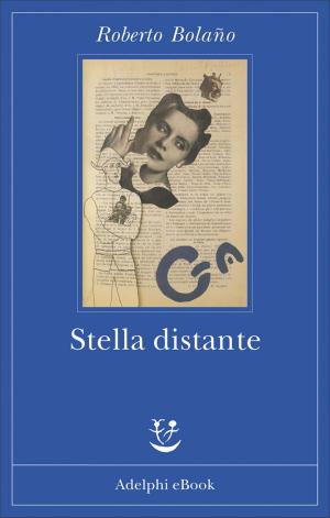 Cover of the book Stella distante by Jorge Luis Borges