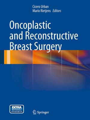 Cover of the book Oncoplastic and Reconstructive Breast Surgery by Michele Cini, Francesco Fucito, Mauro Sbragaglia