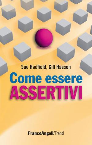 Book cover of Come essere assertivi in ogni situazione