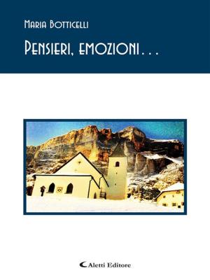Cover of the book Pensieri, emozioni... by Elena Antonia Boccia