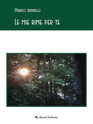 Book cover of Le mie rime per te