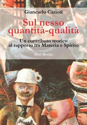Cover of the book Sul nesso quantità-qualità by Renzo Samaritani Dharamanand, Dharam Anand Singh
