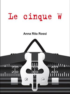 Cover of the book Le cinque W by Nicholas Sheffield