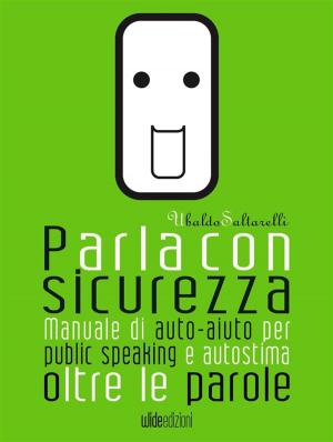 Cover of the book Parla con sicurezza by Paolo Borzacchiello
