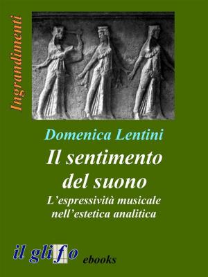Cover of the book Il sentimento del suono by Isabella Longobardi