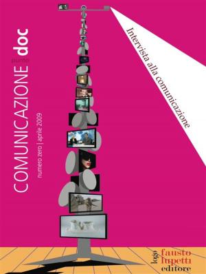 Book cover of Comunicazionepuntodoc numero 1. Intervista alla comunicazione