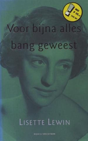 Cover of the book Voor bijna alles bang geweest by Tomas Lieske