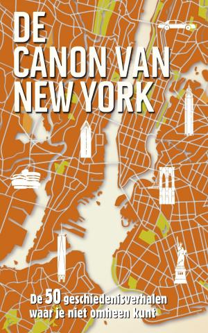 Cover of the book De canon van New York by Maarten Hell