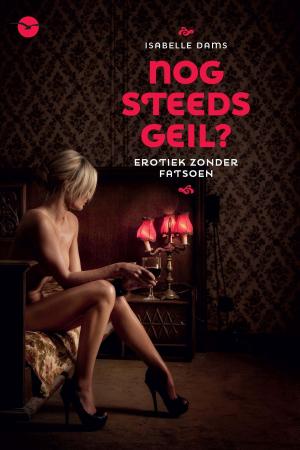 Cover of the book Nog steeds geil by Constance J. Hampton