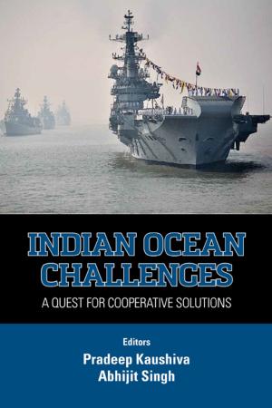 Cover of the book Indian Ocean Challenges: A Quest for Cooperative Solutions by Mr Prabir De, Mr Jayanta Kumar Ray