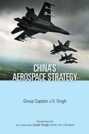 Cover of the book China’s Aerospace Strategy by Ambassador Rajiv K Bhatia