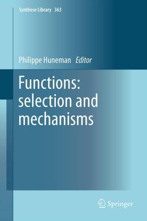 Cover of the book Functions: selection and mechanisms by B.F. Dyson, S. Loveday, M.G. Gee