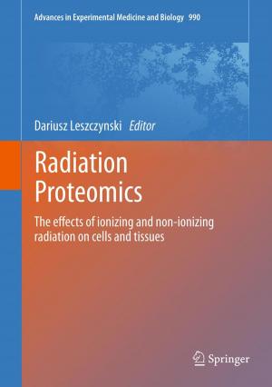 Cover of the book Radiation Proteomics by A. Moulds, K.H.M. Young, T.A.I. Bouchier-Hayes