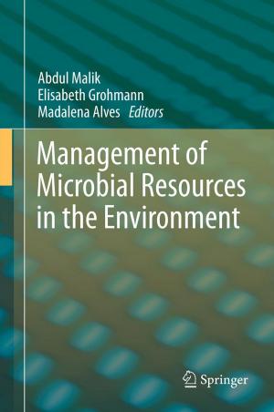 Cover of the book Management of Microbial Resources in the Environment by Yiannos Manoli, Dominic Maurath