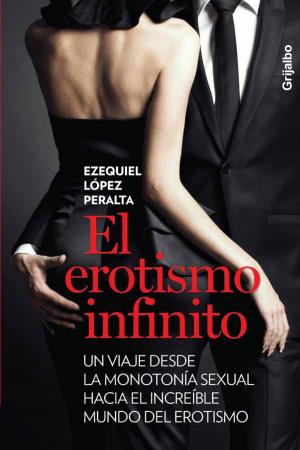 Cover of the book El erotismo infinito by Margarita García Robayo